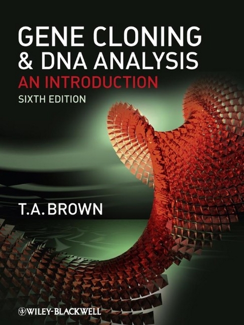 Gene Cloning and DNA Analysis - T. A. Brown