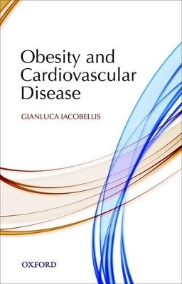 Obesity and Cardiovascular Disease - Gianluca Iacobellis