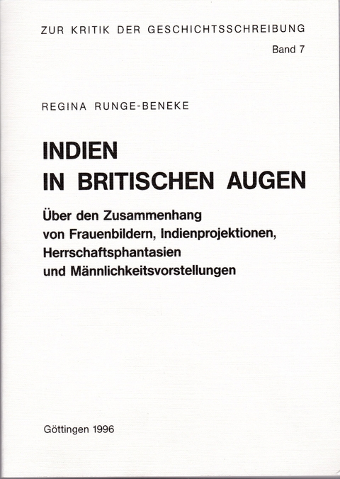 Indien in britischen Augen - Regina Runge-Beneke