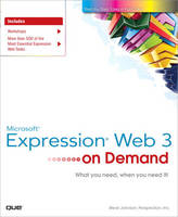 Microsoft Expression Web 3 On Demand - Steve Johnson, . Perspection Inc.