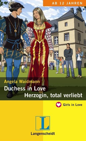 Duchess in Love - Herzogin, total verliebt - Angela Waidmann