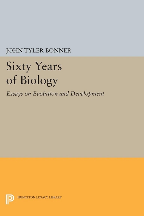 Sixty Years of Biology - John Tyler Bonner