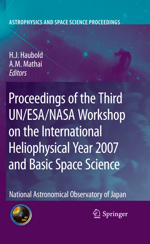 Proceedings of the Third UN/ESA/NASA Workshop on the International Heliophysical Year 2007 and Basic Space Science - 