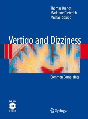 Vertigo and Dizziness - Thomas Brandt, Marianne Dieterich, Michael Strupp