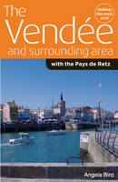 The Vendee and Surrounding Area - Angela Bird