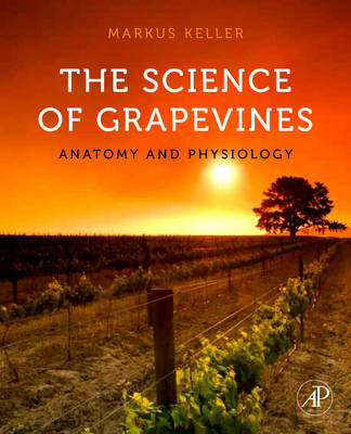 The Science of Grapevines - Markus Keller