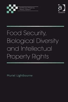 Food Security, Biological Diversity and Intellectual Property Rights - Muriel Lightbourne