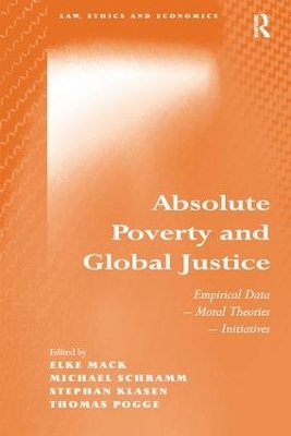 Absolute Poverty and Global Justice - Michael Schramm, Thomas Pogge