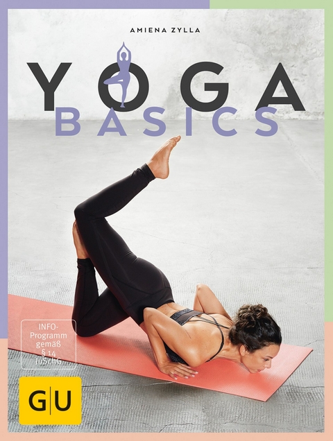 Yoga Basics -  Amiena Zylla