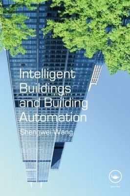 Intelligent Buildings and Building Automation - Shengwei Wang