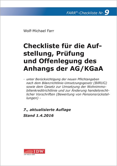 Checkliste 9 für die Aufstellung, Prüfung und Offenlegung des Anhangs der AG/KGaA - Wolf-Michael Farr