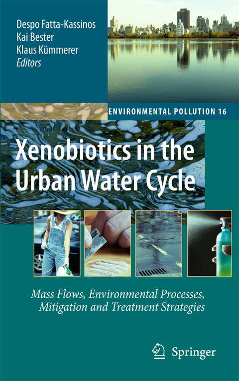 Xenobiotics in the Urban Water Cycle - 