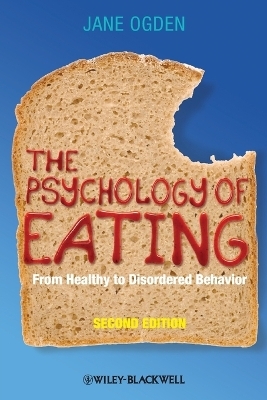 The Psychology of Eating - Jane Ogden