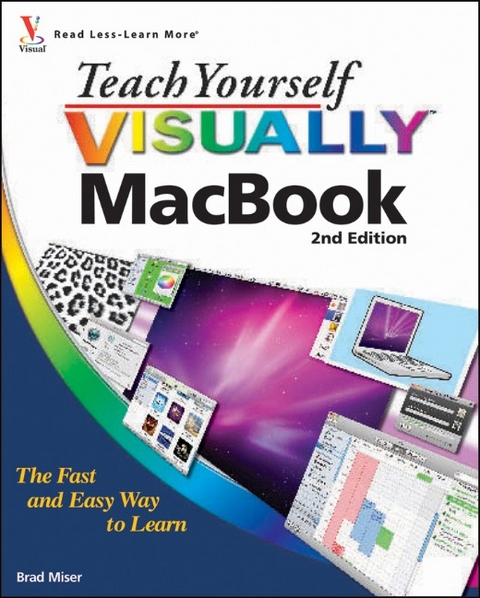 Teach Yourself Visually MacBook - Brad Miser