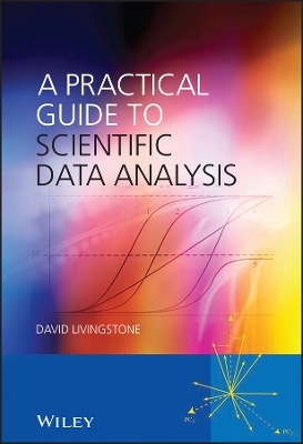 A Practical Guide to Scientific Data Analysis - David J. Livingstone