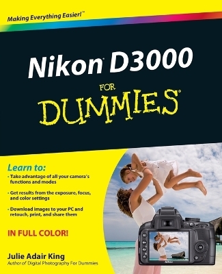 Nikon D3000 For Dummies - Julie Adair King