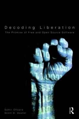 Decoding Liberation - Samir Chopra, Scott D. Dexter