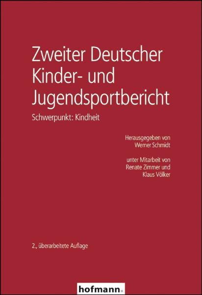 Zweiter Deutscher Kinder- und Jugendsportbericht - Werner Schmidt, Renate Zimmer, Klaus Völker