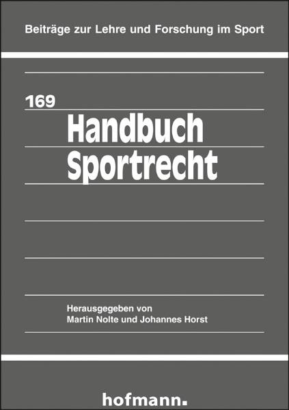 Handbuch Sportrecht - Martin Nolte, Johannes Horst