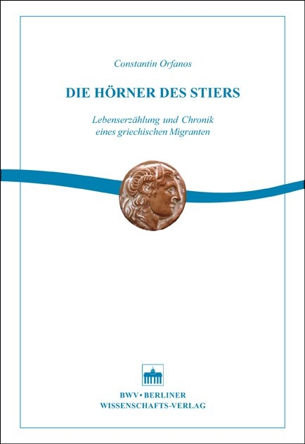 Die Hörner des Stiers - Constantin Orfanos