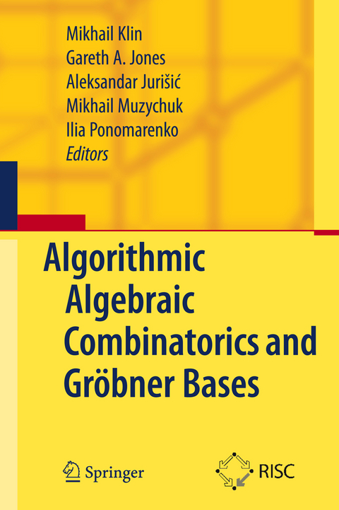 Algorithmic Algebraic Combinatorics and Gröbner Bases - 