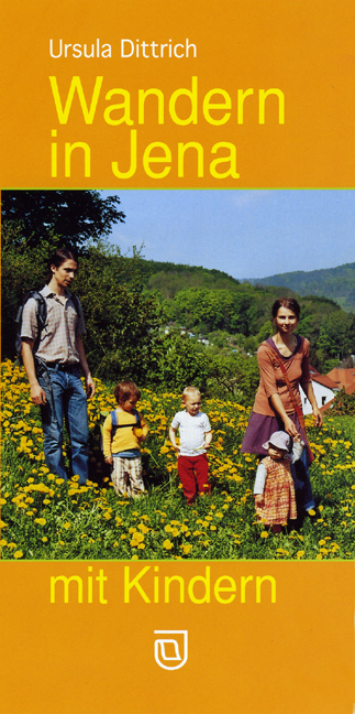 Wandern in Jena mit Kindern - Ursula Dittrich