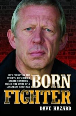 Born Fighter - Dave Hazard