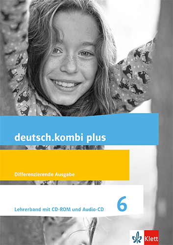 deutsch.kombi plus 6. Differenzierende Allgemeine Ausgabe