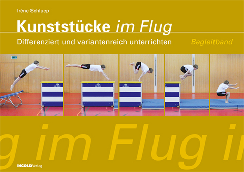 Kunststücke im Flug - Begleitband - Irène Schluep