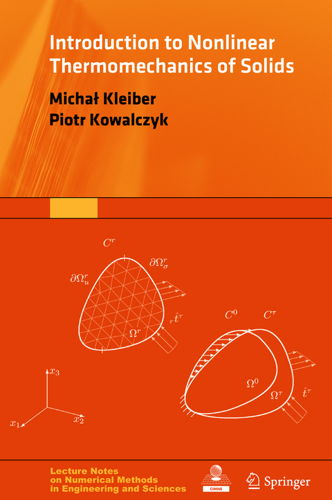 Introduction to Nonlinear Thermomechanics of Solids - Michał Kleiber, Piotr Kowalczyk