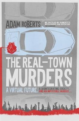 Real-Town Murders -  Adam Roberts