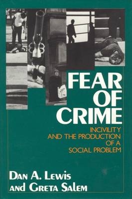 Fear of Crime -  Dan A. Lewis