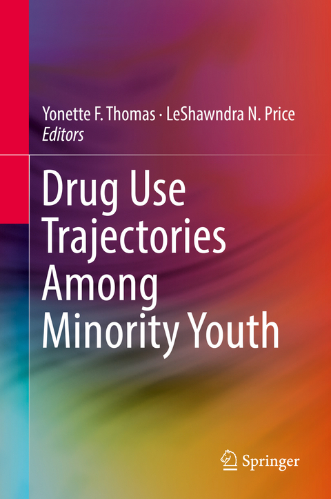 Drug Use Trajectories Among Minority Youth - 