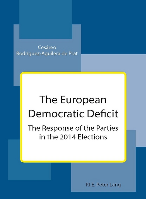 The European Democratic Deficit - Cesáreo Rodríguez-Aguilera de Prat