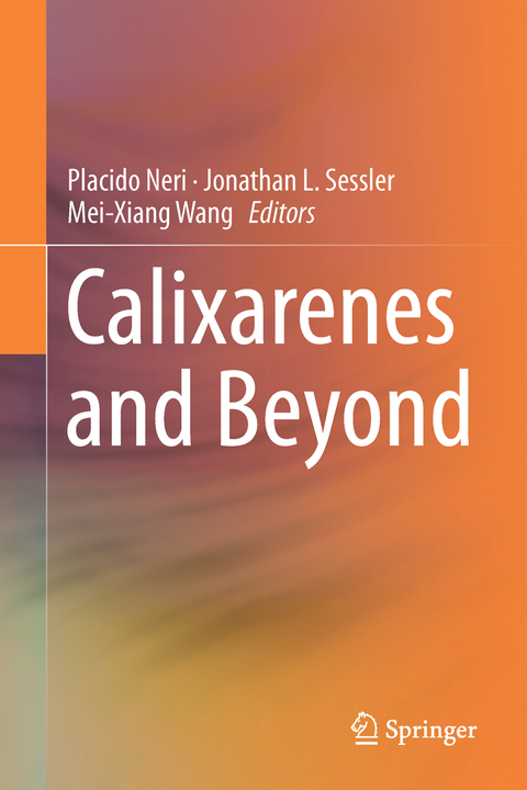 Calixarenes and Beyond - 