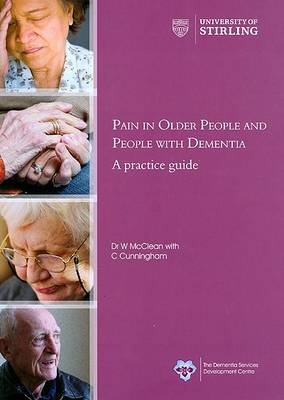 Pain in Older People and People with Dementia - W. McClean, C. Cunningham