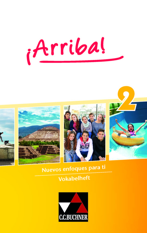 ¡Arriba! / ¡Arriba! Vokabelheft 2 - Johanna Fey