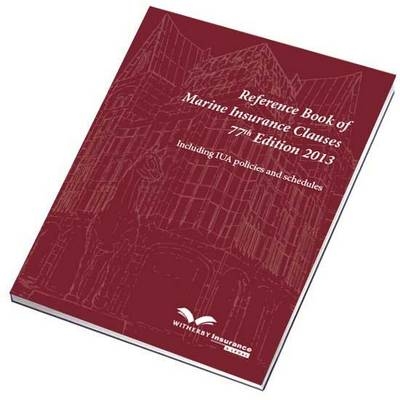 Reference Book of Marine Insurance Clauses