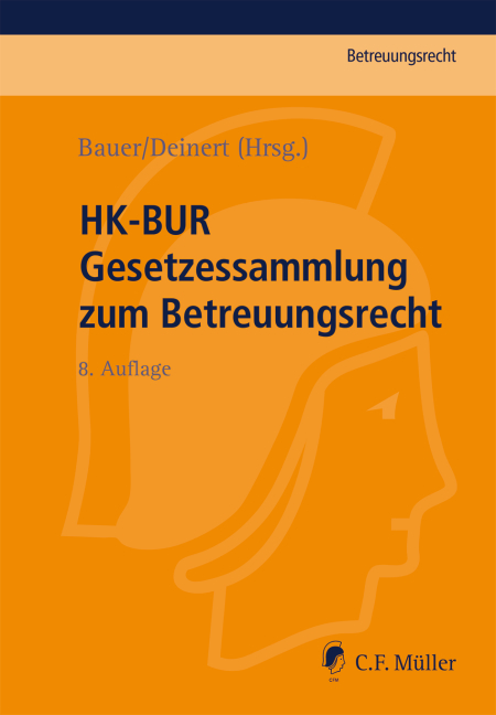 HK-BUR - Gesetzessammlung zum Betreuungsrecht - 