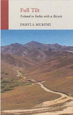 Full Tilt - Dervla Murphy