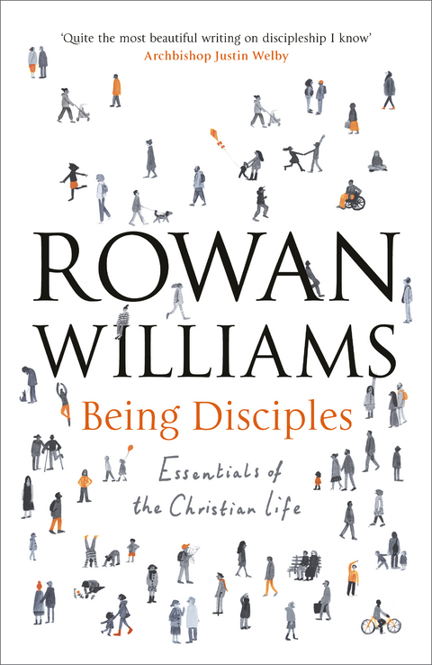 Being Disciples -  Rowan Williams