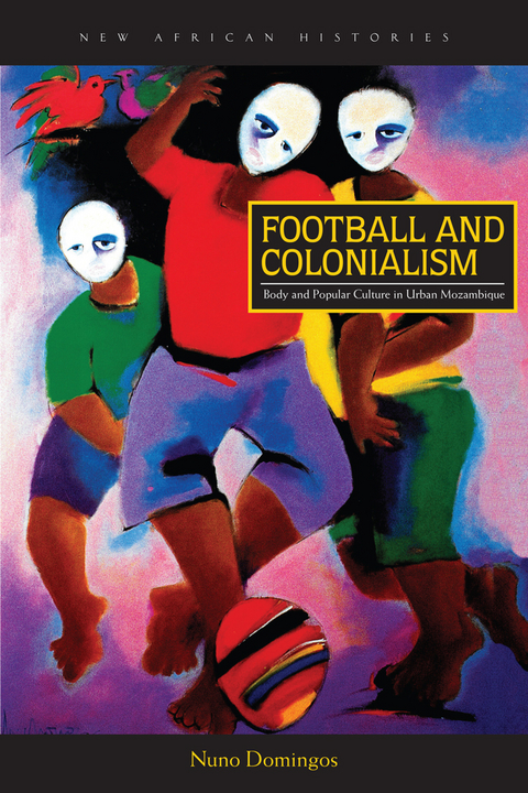 Football and Colonialism - Nuno Domingos