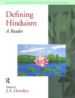 Defining Hinduism -  J. E. Llewellyn