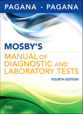 Mosby's Manual of Diagnostic and Laboratory Tests - Kathleen Deska Pagana, Timothy J. Pagana