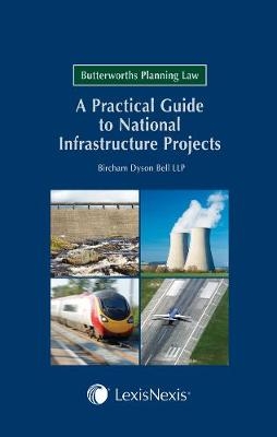 Butterworths Planning Law: A Practical Guide to National Infrastructure Projects