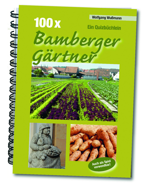 100x Bamberger Gärtner - Wolfgang Wußmann