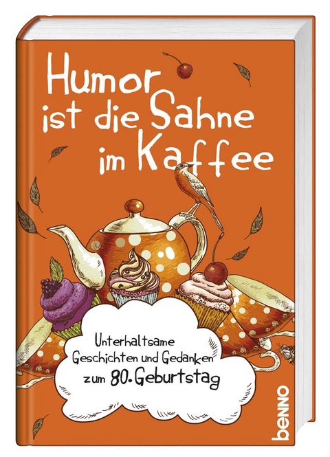 Humor ist die Sahne im Kaffee