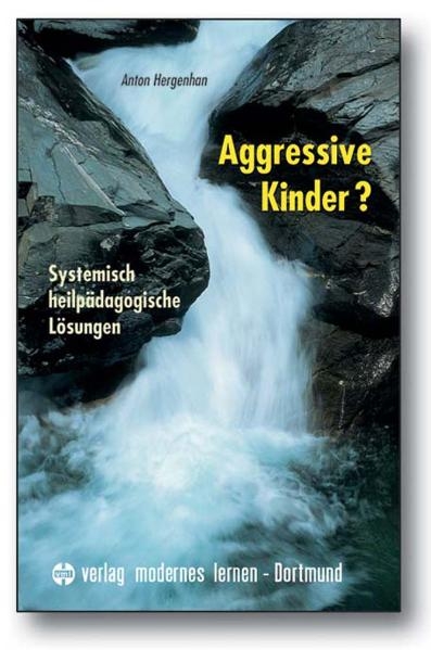 Aggressive Kinder? - Anton Hergenhan