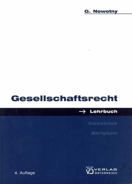 Gesellschaftsrecht - Georg Nowotny