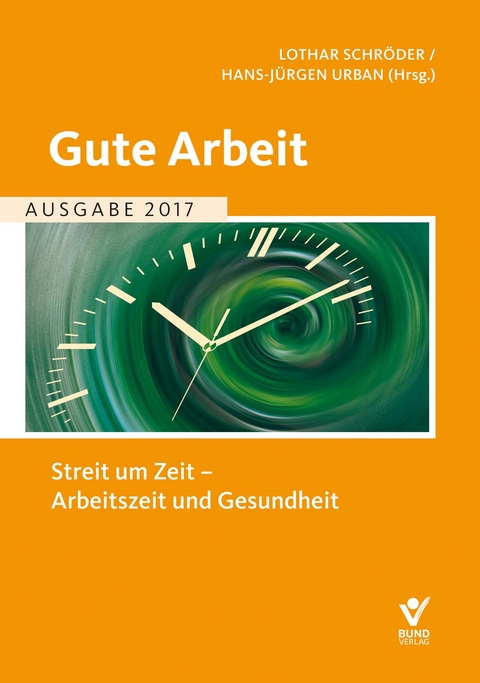 Gute Arbeit Ausgabe 2017 - 